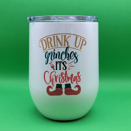 Drink Up Grinches White Wine Tumbler